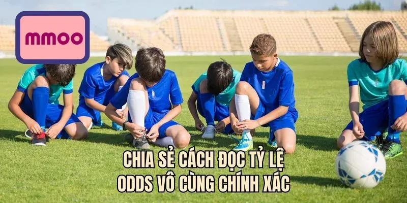 Chia sẻ cách đọc tỷ lệ odds vô cùng chính xác